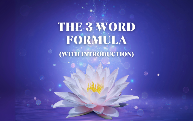 The 3 Word Formula (with Intro)